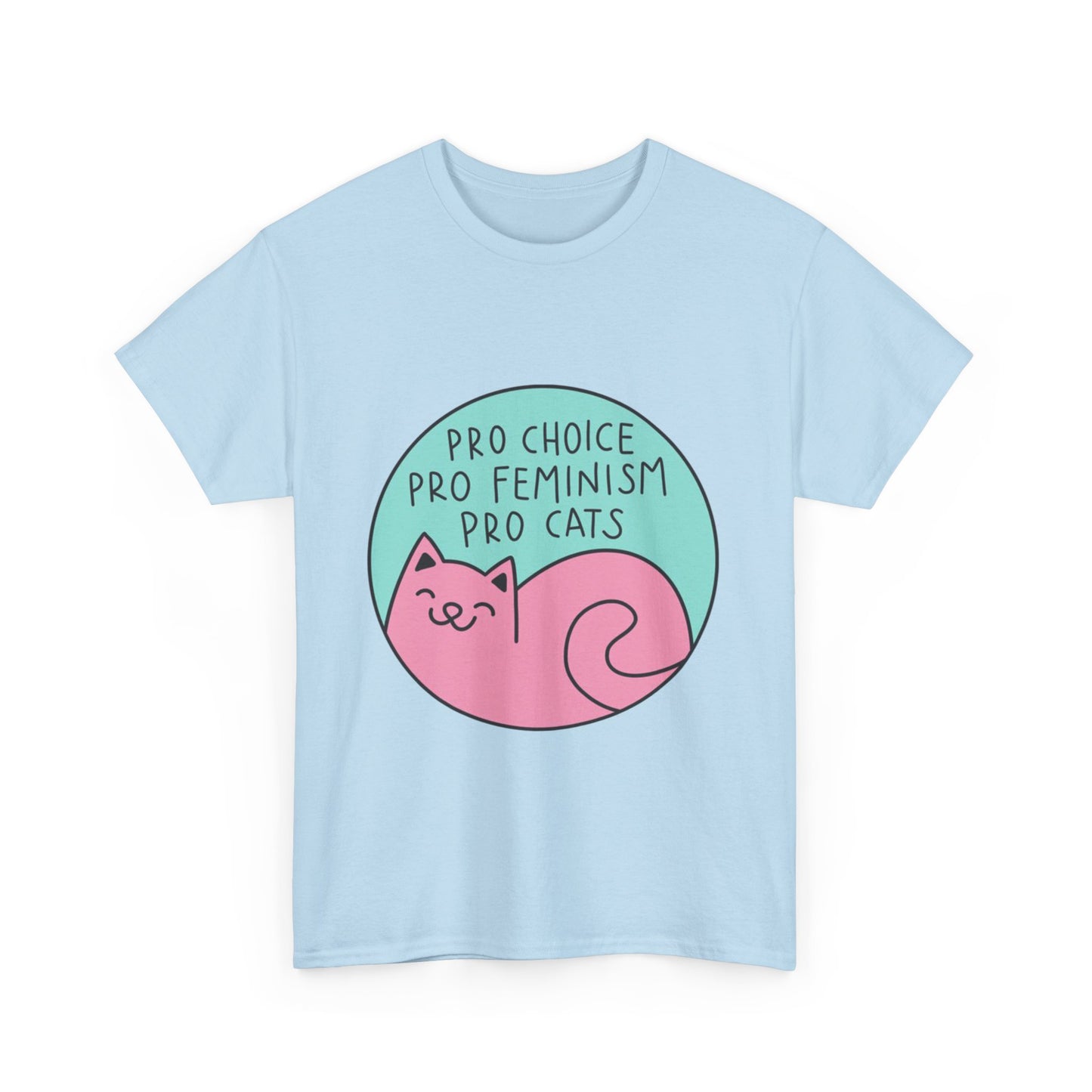Pro Choice Pro Feminism Pro Cats