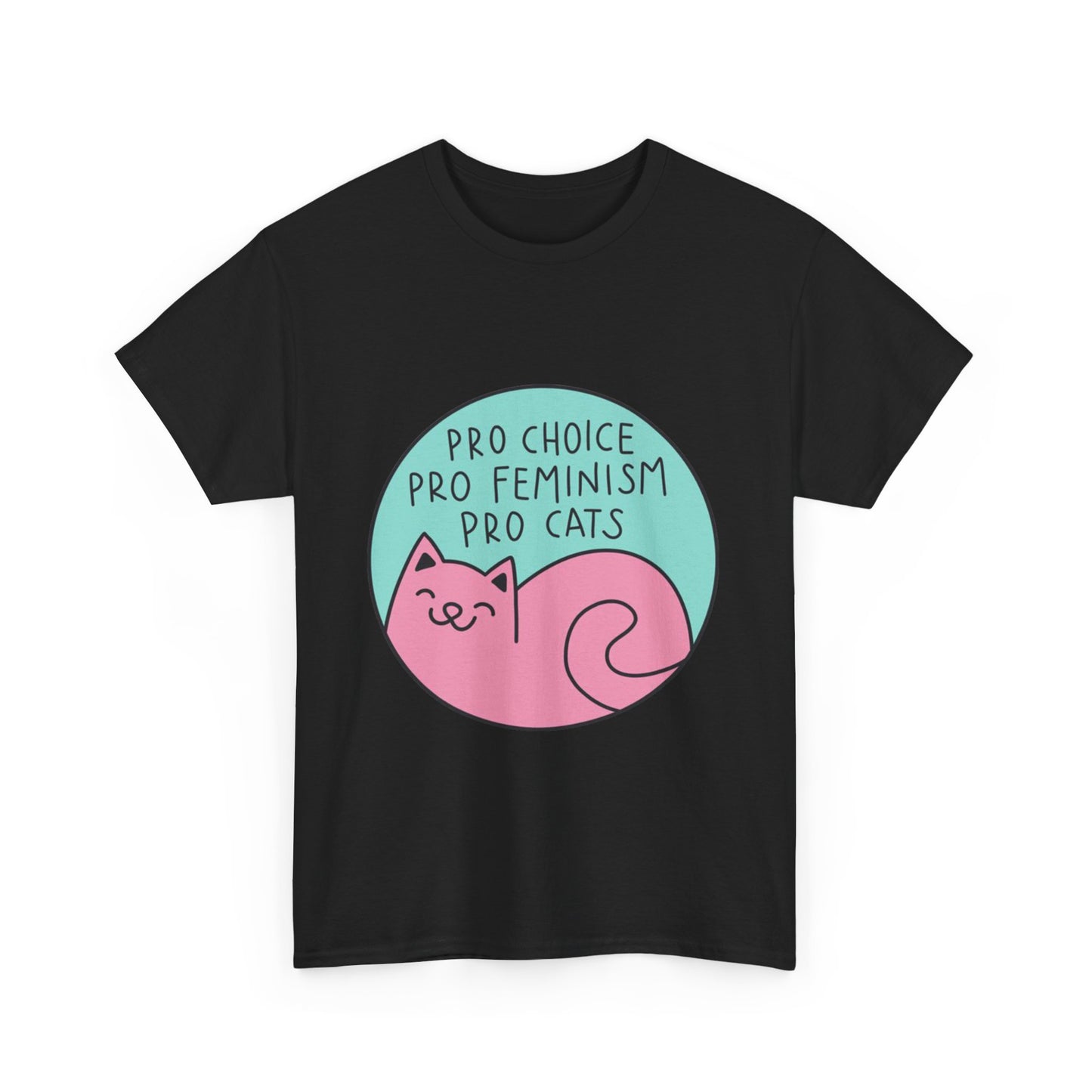 Pro Choice Pro Feminism Pro Cats
